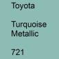 Preview: Toyota, Turquoise Metallic, 721.